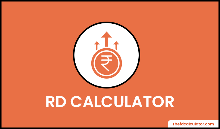 Recurring Deposit (RD) Calculator